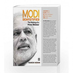 Modi Demystified: The Making of a Prime Minister by MENON RAMESH Book-9789351362616