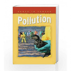 Earth in Danger: Pollution by Helen Orme Book-9781846967351