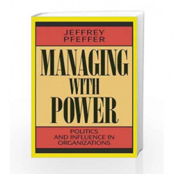 Managing with Power by PFEFFER Book-9780875844404