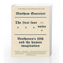 The First Four Notes by Matthew Guerrieri Book-9780804170192