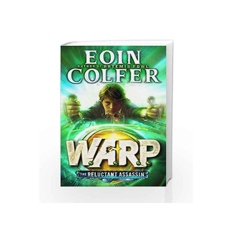 Warp: The Reluctant Assassin by Eoin Colfer Book-9780141341743