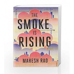The Smoke is Rising by RAO MAHESH Book-9788184005189