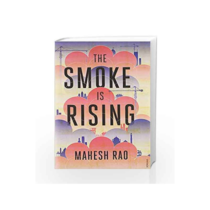 The Smoke is Rising by RAO MAHESH Book-9788184005189