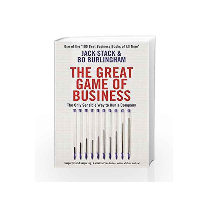 The Great Game of Business: The Only Sensible Way to Run a Company by Jack Stack Book-9781781251539
