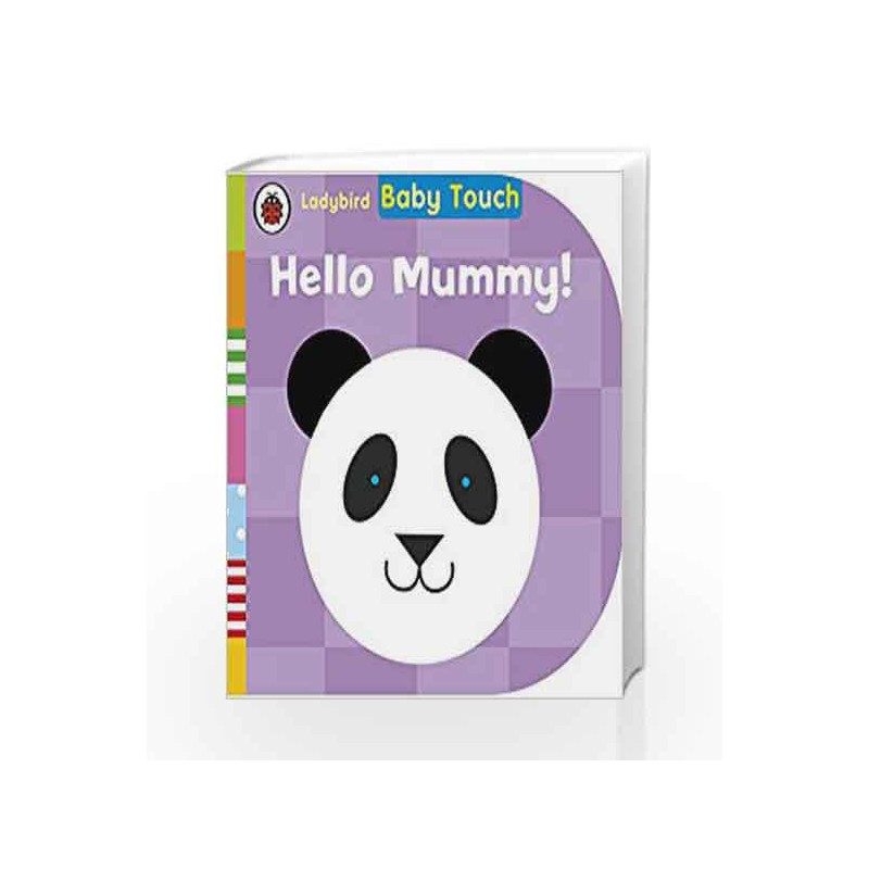 Baby Touch: Hello, Mummy! by LADYBIRD Book-9780723288978