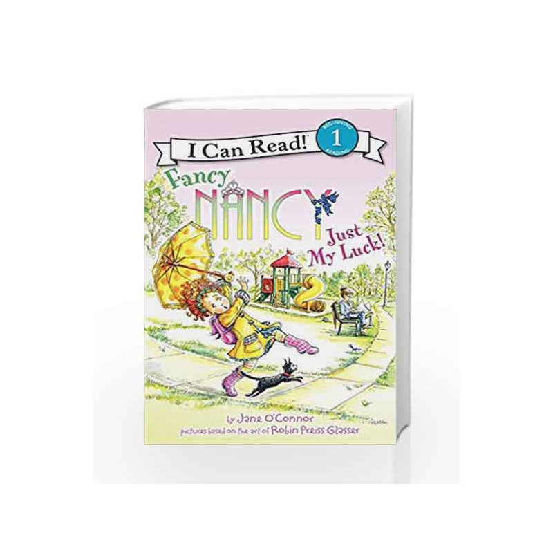 Fancy Nanc: Just My Luck! (I Can Read Level 1) by Jane O'Connor Book-9780062083135