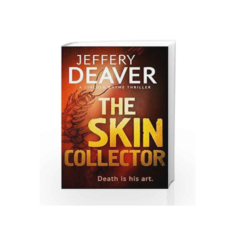 The Skin Collector India Only (Old Edition) by JEFFERY DEAVER Book-9781473603844