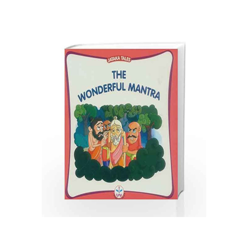 Wonderful Mantra (Jataka Tales) by Singh Muthanna Book-9788126418442