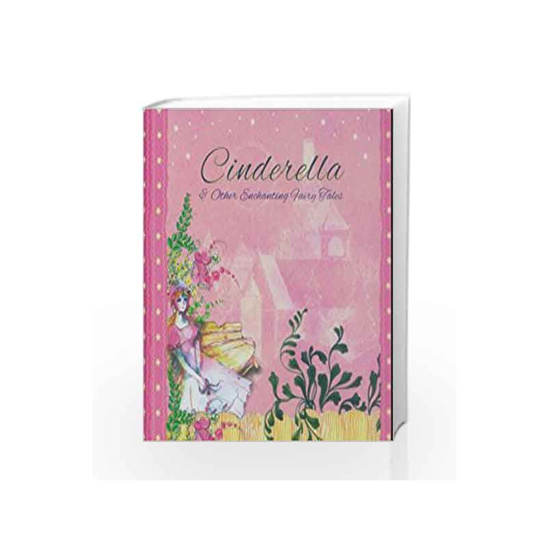 Cinderella and Other Enchanting Fairy Tales by NA Book-9788126440641