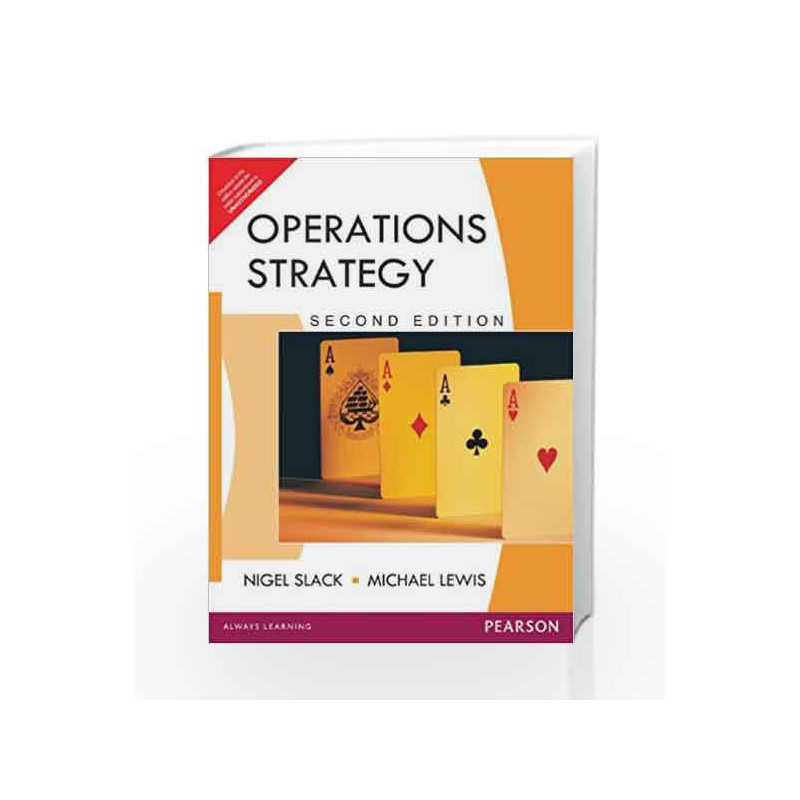Operations Strategy, 2e by Slack Book-9788131725726