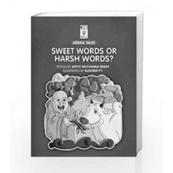 Sweet Words or Harsh Words? by Singh Muthanna Book-