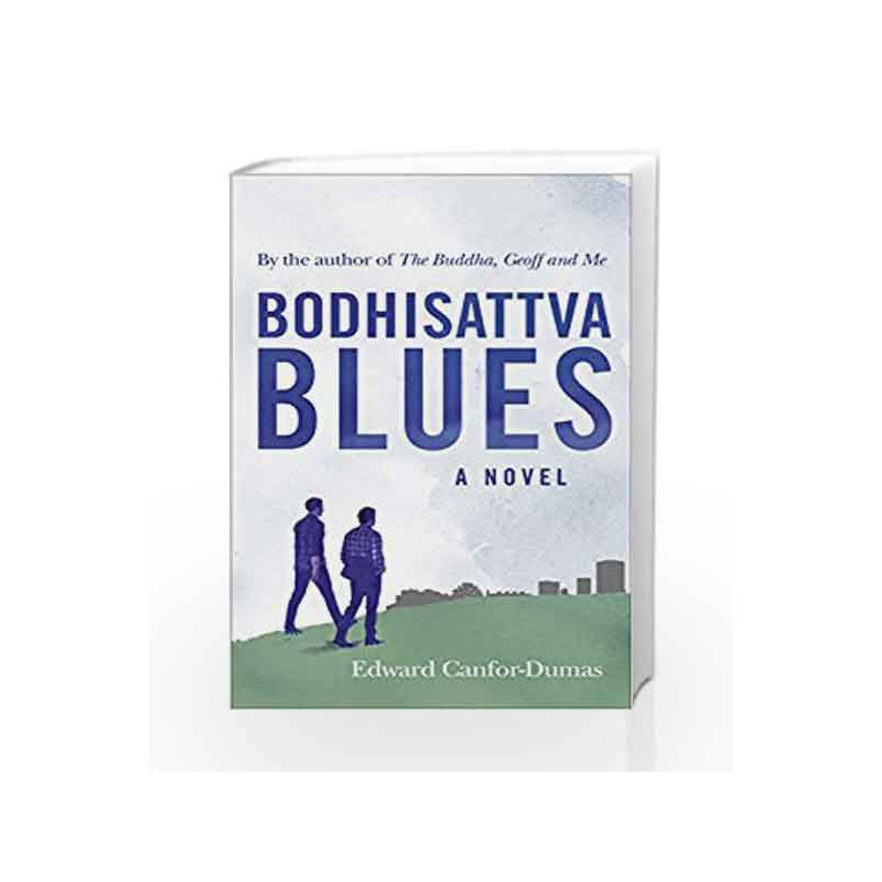 Bodhisattva Blues by Edward Canfor-Dumas Book-9781846044298