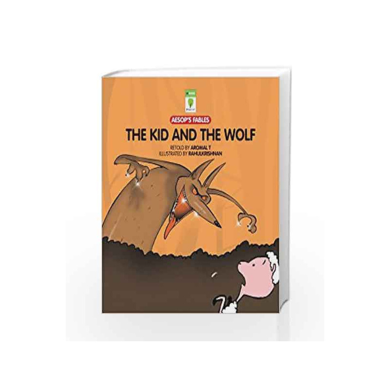 The Kid and the Wolf (Aesop's Fables) by T aromal Book-9788126417803