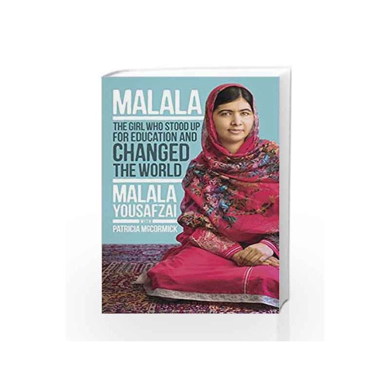 Malala: The Girl Who Stood Up for Education and Changed the World (Old Edition) by Malala Yousafzai Book-9781780622330