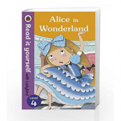Alice in Wonderland: Read it Yourself with Ladybird (Level4) by Ladybird Book-9780723288022