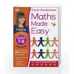 Maths Made Easy: Key Stage 2 Advanced (Carol Vorderman's Maths Made Easy) by Vorderman, Carol Book-9781409344797