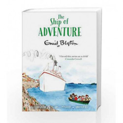 The Ship of Adventure (The Adventure Series) by Enid Blyton Book-9781447262800