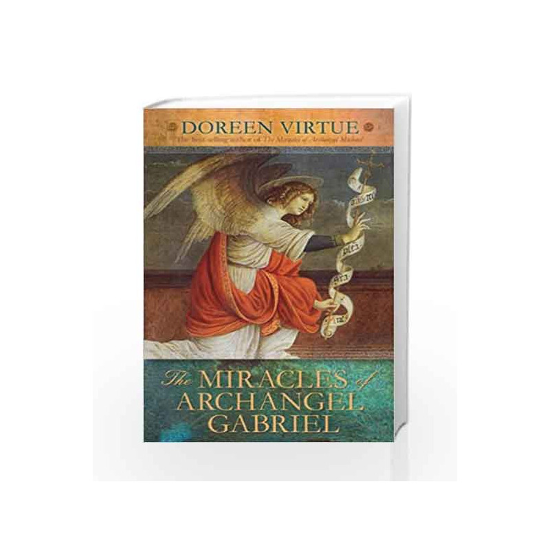 The Miracles of Archangel Gabriel by Virtue, Doreen Book-9781401926373