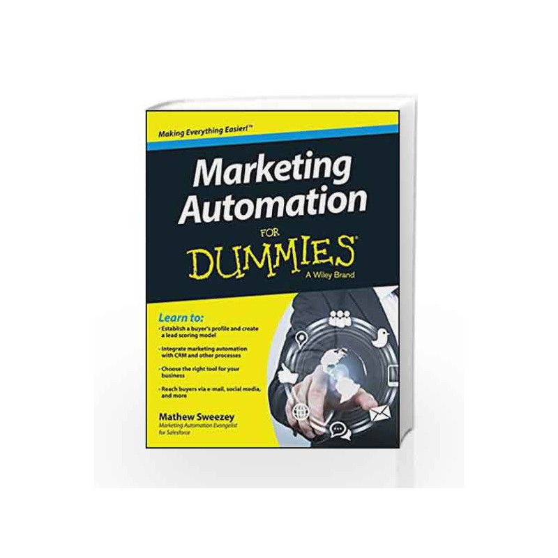 Marketing Automation for Dummies by Mathew Sweezey Book-9788126550432