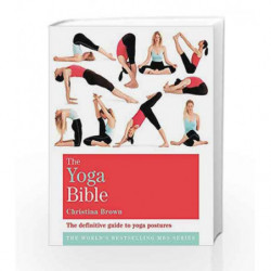 The Classic Yoga Bible: Godsfield Bibles (Godsfield Bible Series) by Christina Brown Book-9781841813684