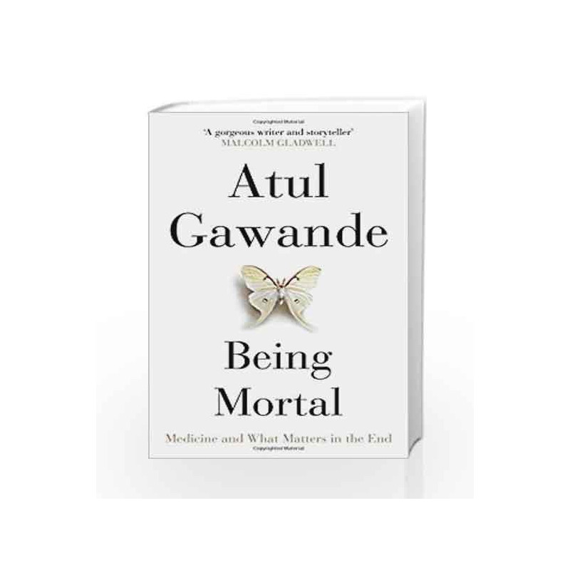 Being Mortal: Medicine and What Matters in the End by Atul Gawande Book-9780670086061