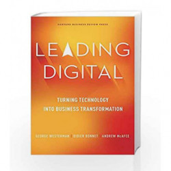 Leading Digital: Turning Technology into Business Transformation by WESTERMAN GEORGE Book-9781625272478