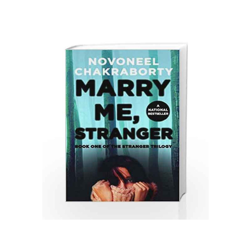 Marry Me, Stranger by Novoneel Chakraborty Book-9788184005967