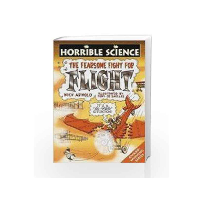 Horrible Science: Fearsome Fight for Flight by Nick Arnold Book-9788176554985