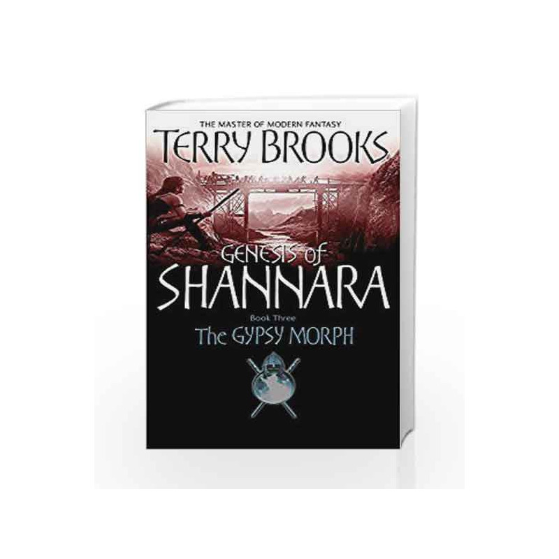 The Gypsy Morph: Genesis of Shannara - Book 3 by Terry Brooks Book-9781841495798