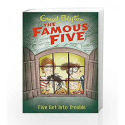 Five Get into Trouble: 8 (The Famous Five Series) by Enid Blyton Book-9780340894613