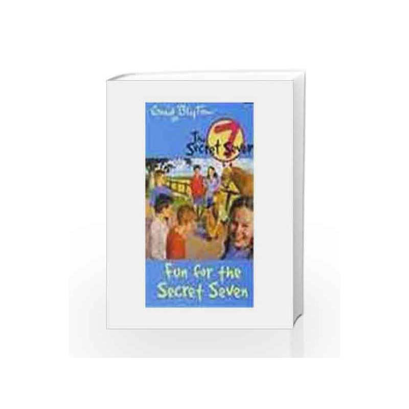 Fun for the Secret Seven: 15 (The Secret Seven Series) by Enid Blyton Book-9780340893210