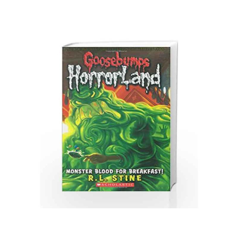 Monster Blood for Breakfast (Goosebumps Horrorland - 3) by R.L. Stine Book-9780439918718