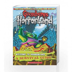 Welcome to Horrorland a Survival Gu (Goosebumps Horrorland) by R.L. Stine Book-9780545090087