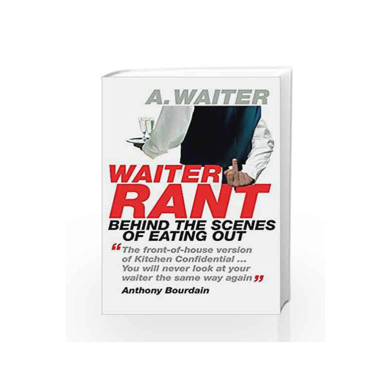 Waiter Rant by WAITER THE Book-9781848540187