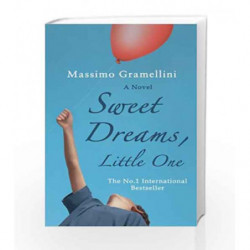 Sweet Dreams Little One by Massimo Gramellini Book-9781846883507