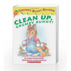 Scholastic Reader Level 2 - Clean Up, Grumpy Bunny! by NA Book-9780439873819