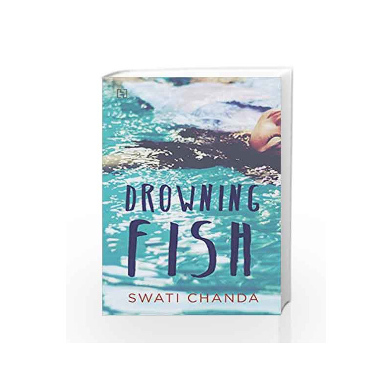 Drowning Fish by Chanda, Swati Book-9789350098905