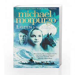 Listen to the Moon by Michael Morpurgo Book-9780008124465