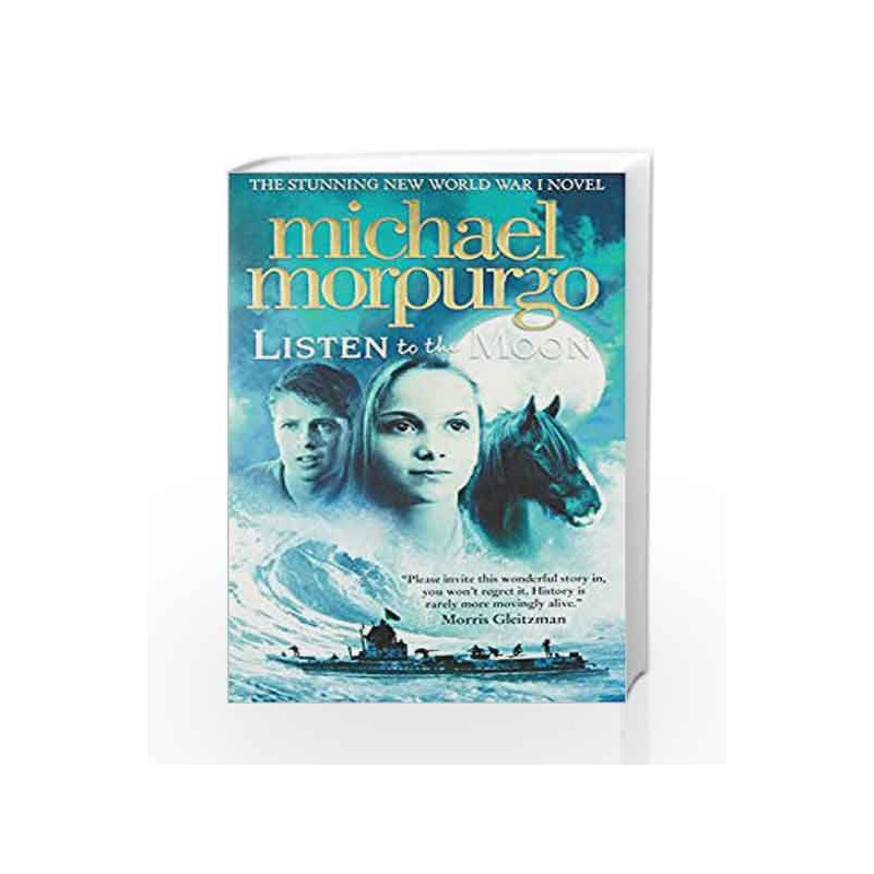 Listen to the Moon by Michael Morpurgo Book-9780008124465
