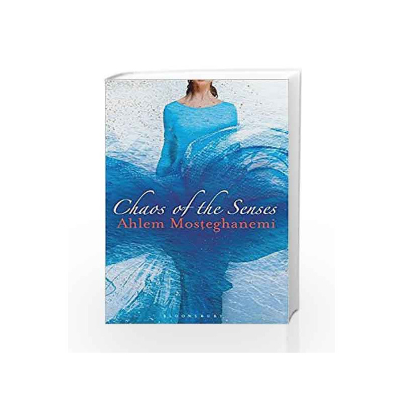 Chaos of the Senses by Ahlem Mosteghanemi Book-9781408857281