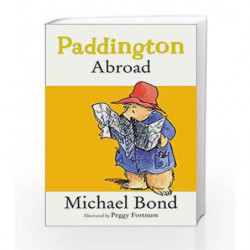 Paddington Abroad by Michael Bond Book-9780006753452