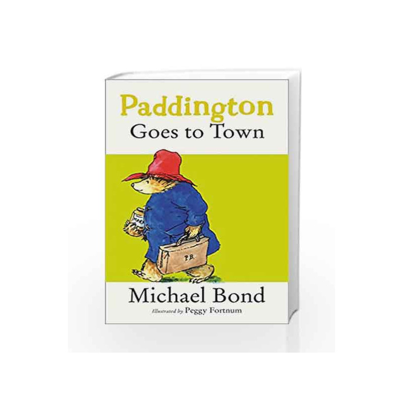 Paddington Goes to Town by Michael Bond Book-9780006753667