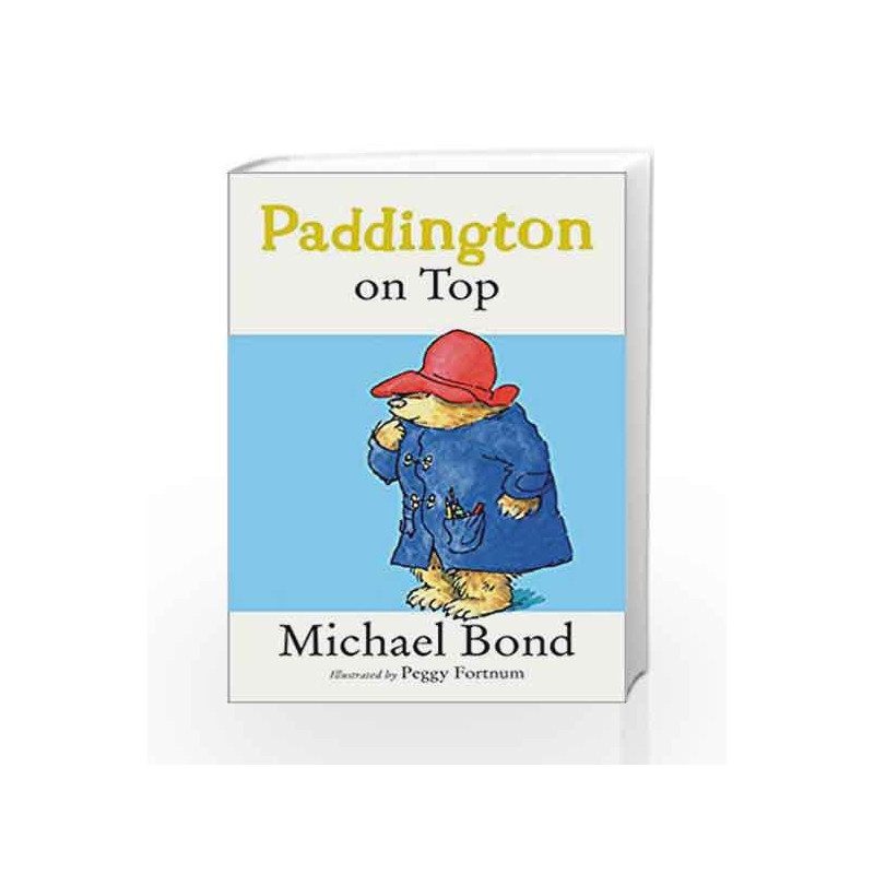 Paddington on Top by Michael Bond Book-9780006753773