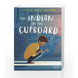 The Indian in the Cupboard  (Collins Modern Classics) by Lynne Reid Banks Book-9780007309955