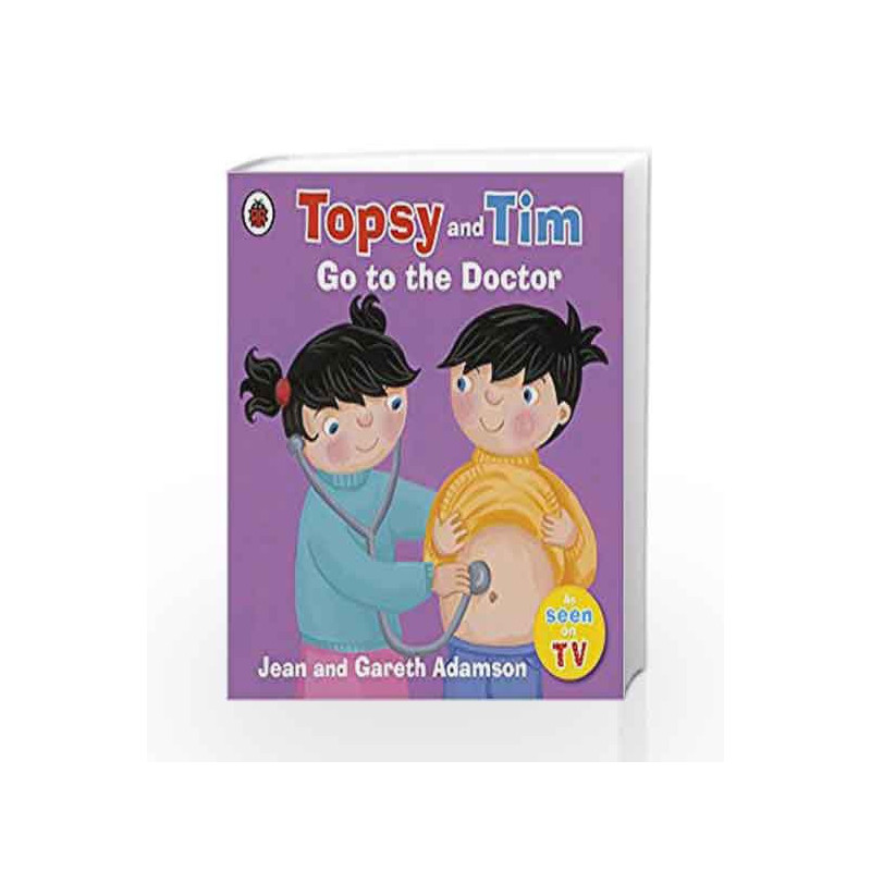 Topsy And Tim Go To The Doctor (Topsy & Tim) by Adamson, Jean 