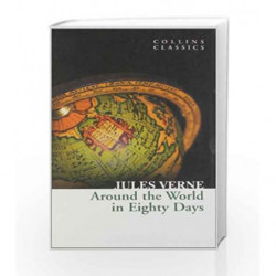 Around the World in Eighty Days (Collins Classics) by Jules Verne Book-9780007350940