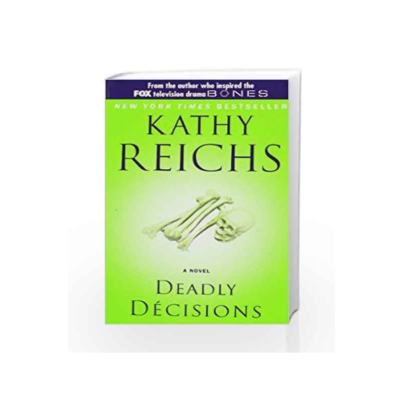 Deadly Decisions (Temperance Brennan Novels) by Kathy Reichs Book-9780671028367