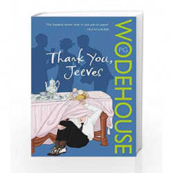 Thank You, Jeeves: (Jeeves & Wooster) by P.G. Wodehouse Book-9780099513735