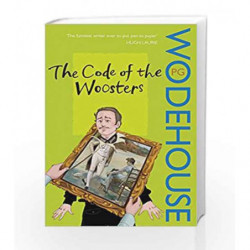 The Code of the Woosters: (Jeeves & Wooster) by P.G. Wodehouse Book-9780099513759