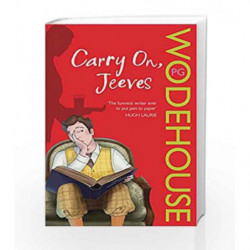 Carry On, Jeeves: (Jeeves & Wooster) by P.G. Wodehouse Book-9780099513698